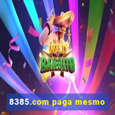 8385.com paga mesmo